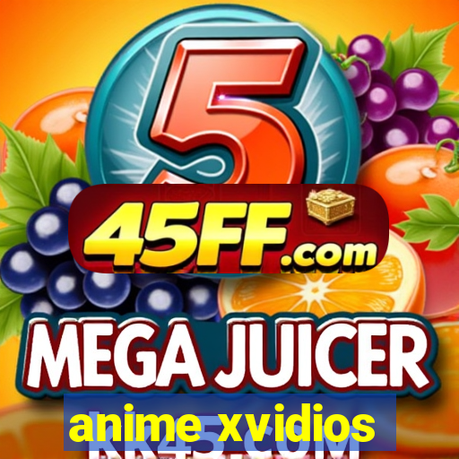 anime xvidios